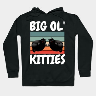 Funny Retro Big Ol' Kitties Cute Lazy Fat Cat Lover Hoodie